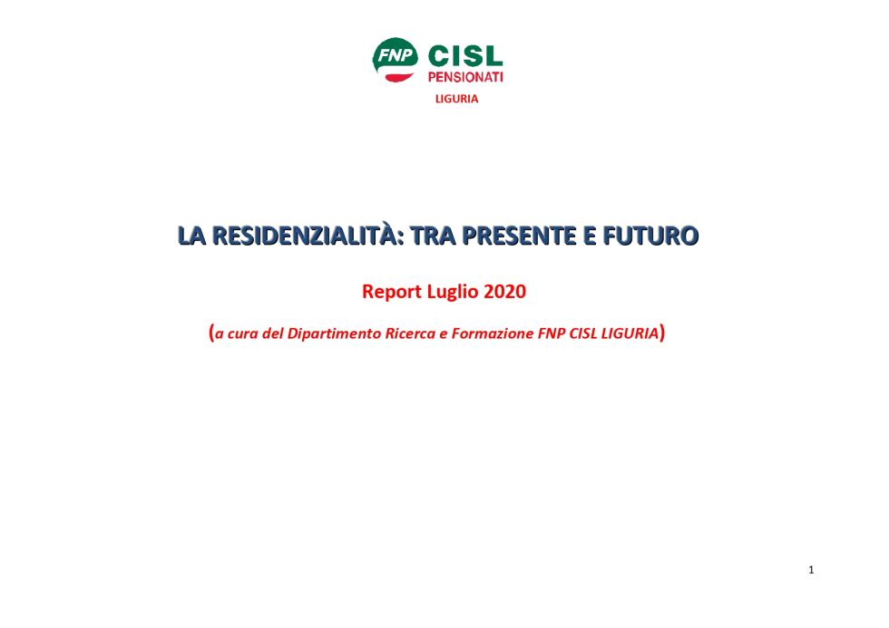 LA RESIDENZIALITÀ: TRA PRESENTE E FUTURO (Report Luglio 2020) 